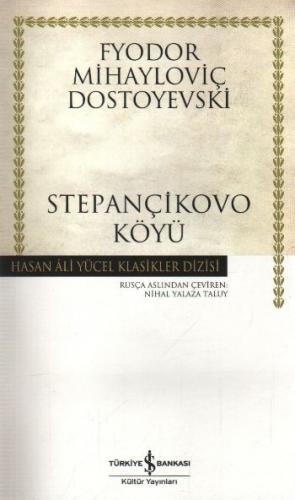 Stepançikovo Köyü Fyodor Mihayloviç Dostoyevski