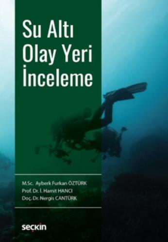 Su Altı Olay Yeri İnceleme Ayberk Furkan Öztürk