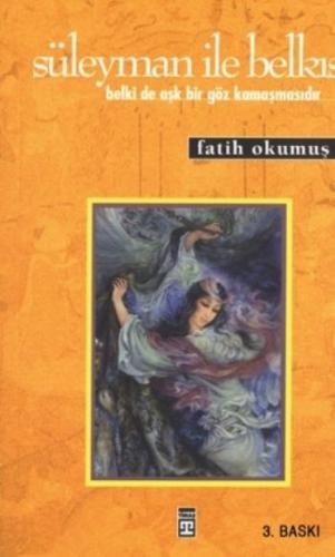 Süleyman İle Belkis Fatih Okumuş