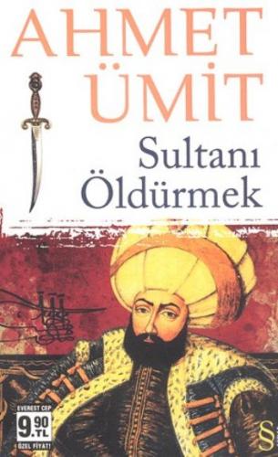 Sultanı Öldürmek Cep Boy Ahmet Ümit