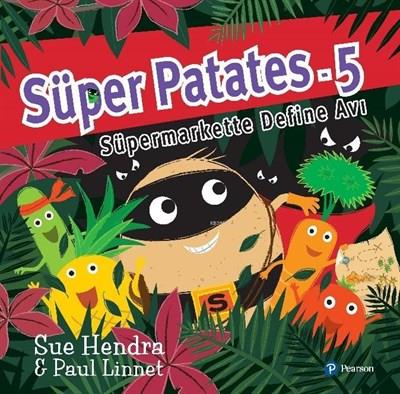 "Süper Patates Süper markette Define Avı" (3+ Yaş Hikaye Kitabı) Sue H