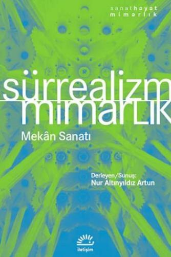 Sürrealizm / Mimarlık Nur Altınyıldız Artun