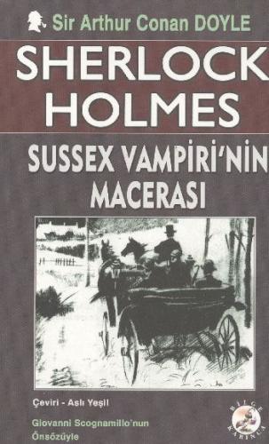 Sussex Vampiri'nin Macerası Sherlock Holmes