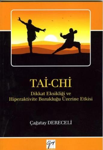 Tai-Chi Dikkat Eksikliği ve Hiperaktivite Bozukluğu Üzerine Etkisi Çağ