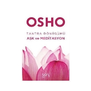 Tantra Dönüşümü Aşk ve Meditasyon Osho