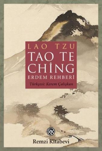 Tao The Ching - Erdem Rehberi Lao Tzu
