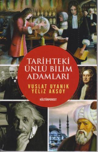 Tarihteki Ünlü Bilim Adamları Vuslat Uyanık-Yeliz Aksoy