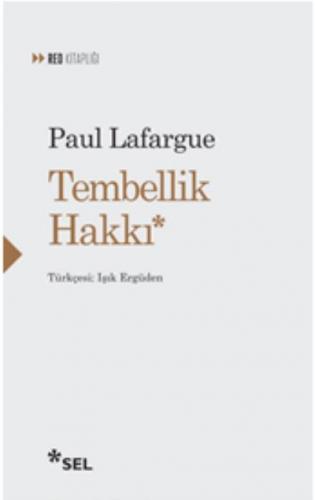 Tembellik Hakkı Paul Lafargue