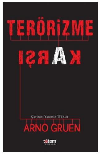 Terörizme Karşı Arno Gruen