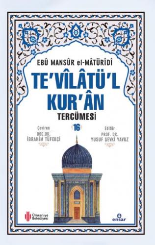 Te'vîlâtül Kur'ân Tercümesi 16 Ebu Mansur el-Matüridi