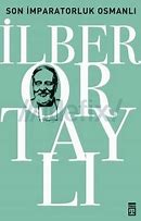 Son İmparatorluk Osmanlı