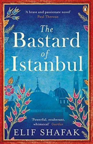 The Bastard of Istanbul Elif Shafak