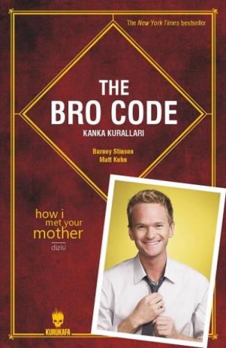 The Bro Code: Kanka Kuralları Barney Stinson