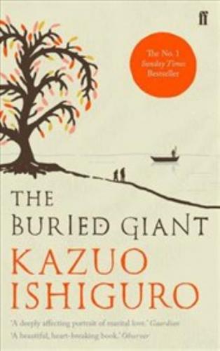 The Buried Giant Kazuo Ishiguro
