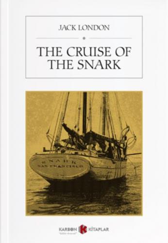 The Cruise Of The Snark Jack London
