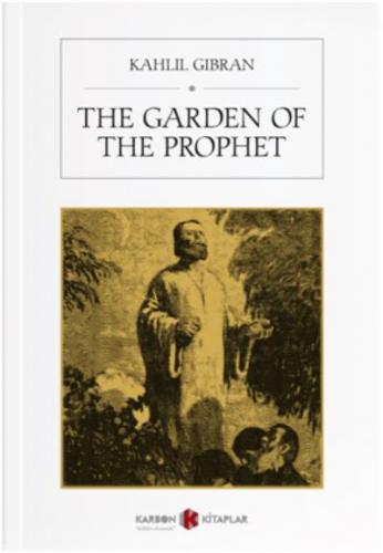 The Garden Of The Prophet Halil Cibran