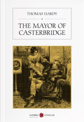 The Mayor Of Casterbridge Thomas Hardy