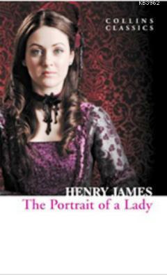 The Portrait of a Lady (Collins Classics) Henry James