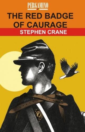 The Red Badge Of Caurage Stephen Crane
