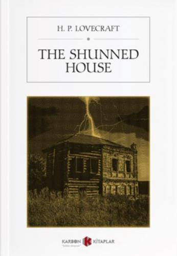 The Shunned House H. P. Lovecraft