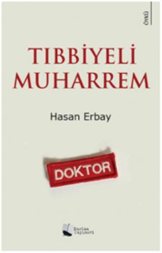 Tıbbiyeli Muharrem Hasan Erbay