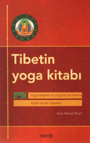 Tibetin Yoga Kitabı Geshe Michael Roach