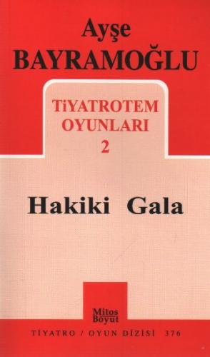 Hakiki Gala Ayşe Bayramoğlu