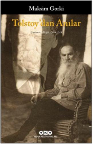 Tolstoy'dan Anılar Maksim Gorki