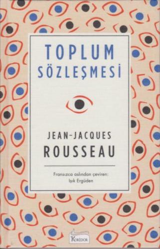 Toplum Sözleşmesi ( Bez Ciltli ) Jean Jacques Rousseau