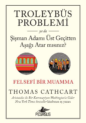 Troleybüs Problemi Thomas Cathcart