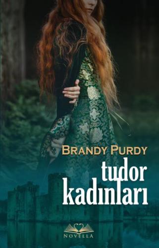 Tudor Kadınları Brandy Purdy