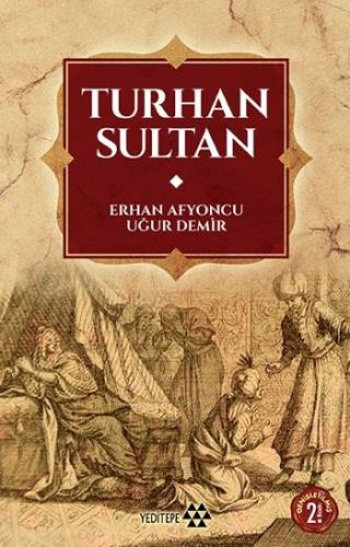 Turhan Sultan Erhan Afyoncu