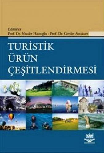 Turistik Ürün Çeşitlendirmesi Cevdet Avcıkurt Necdet Hacıoğlu Necdet H