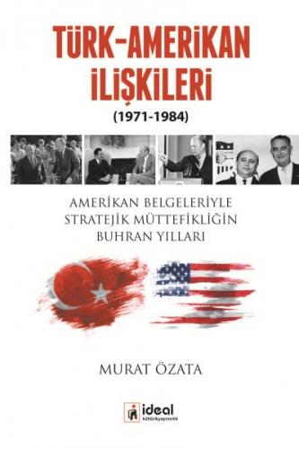 Türk-Amerikan İlişkileri Murat Özata