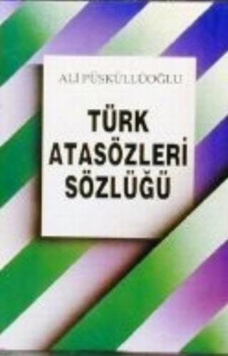 Türk Atasözleri Sözlüğü