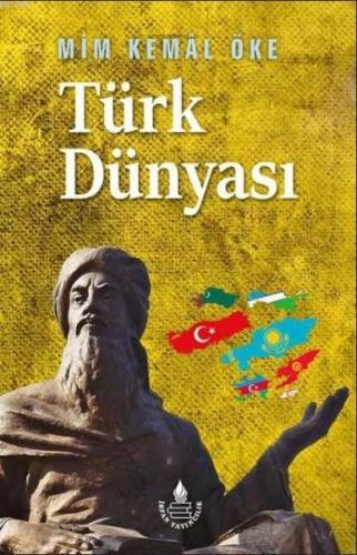 Türk Dünyası Mim Kemal Öke