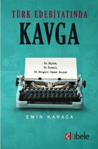 Türk Edebiyatında Kavga Emin Karaca