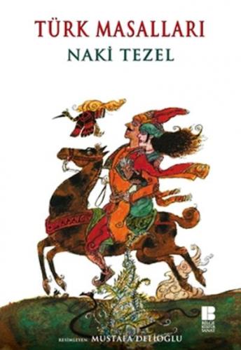Türk Masalları Naki Tezel