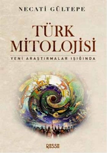 Türk Mitolojisi Necati Gültepe
