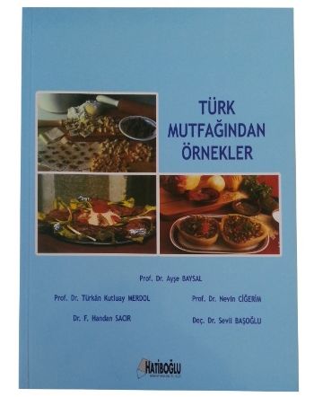 Türk Mutfağından Örnekler Ayşe Baysal