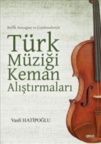 Türk Müziği Keman Alıştırmaları