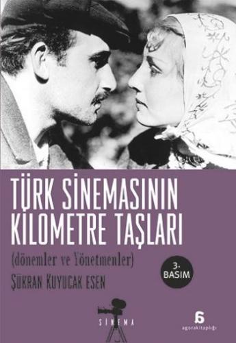 Türk Sinemasının Kilometre Taşları Şükran Kuyucak Esen