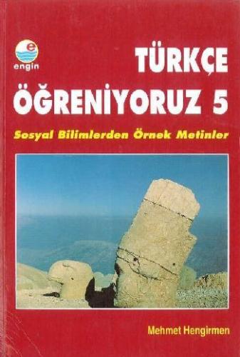Türkçe Öğreniyoruz-5 Sosyal Bilimlerden Örnek Metinler