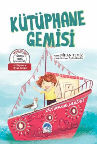 Türkçe Tema Hikayeleri Kütüphane Gemisi Nihan Temiz