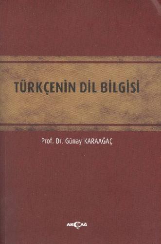 Türkçenin Dil Bilgisi Günay Karaağaç