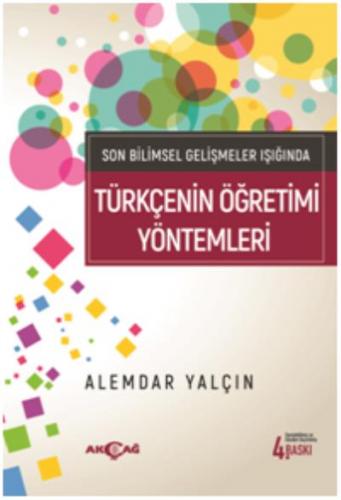 Son Bilimsel Gelişmeler Işığında Türkçenin Öğretim Yöntemleri Alemdar 