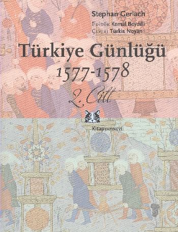 Türkiye Günlüğü 1577-1578 Stephan Gerlach