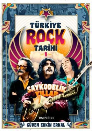 Türkiye Rock Tarihi -1 Güven Erkin Erkal
