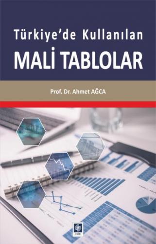 Türkiye'de Kullanılan Mali Tablolar Ahmet Ağca