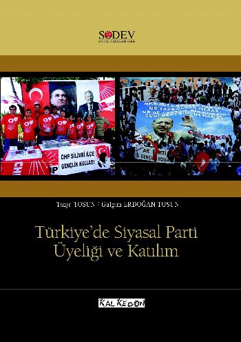 Türkiye'de Siyasal Parti Üyeliği ve Katılım T.Tosun-G.E.Tosun